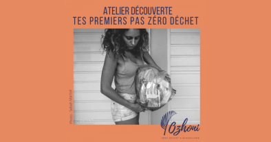 ATELIER DÉCOUVERTE - ZÉRO DÉCHET