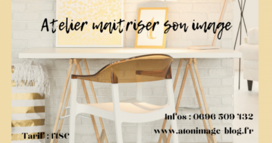 ATELIER "MAITRISER SON IMAGE"