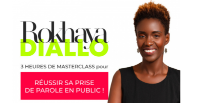 ROKHAYA DIALLO: RÉUSSIR SA PRISE DE PAROLE EN PUBLIC