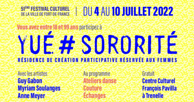 Yué #SORORITE au Festival de Fort-de-France