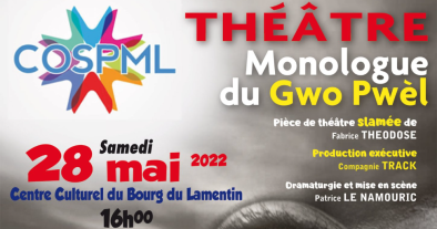THÉÂTRE : Monologue du Gwo Pwèl