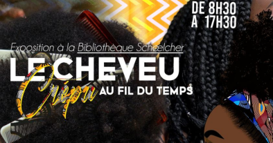 Exposition  « Le Cheveu Crépu au fil du temps »