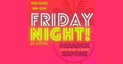 FRIDAY NIGHT by ATIPIK
