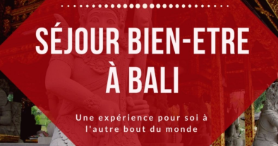 Séjour Bien-être à Bali