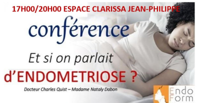 CONFÉRENCE - ET SI ON PARLAIT DE L'ENDOMÉTRIOSE ?
