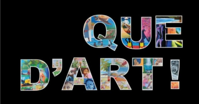 EXPOSITION " QUE D'ART ! "