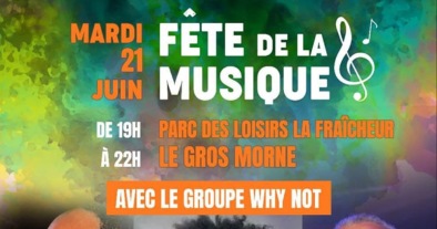 FETE DE LA MUSIQUE | GROS-MORNE