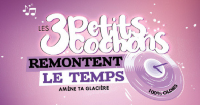 LES 3 PETITS COCHONS REMONTENT LE TEMPS