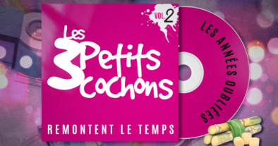 LES 3 PETITS COCHONS REMONTENT LE TEMPS VOL.2