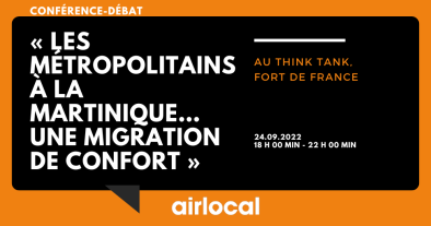 CONFERENCE « LES MÉTROPOLITAINS À LA MARTINIQUE »