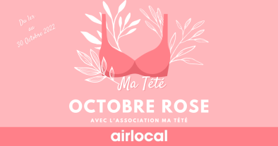 OCTOBRE ROSE 2022 avec l'association MA TÉTÉ