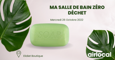 MA SALLE DE BAIN ZÉRO DÉCHET ♻️