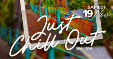 JUST CHILL OUT