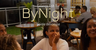GALANGA FISH BAR BY NIGHT : SOIRÉE DÉLICIEUSE
