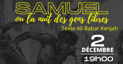 SAMUEL OU LA NUIT DES GENS LIBRES