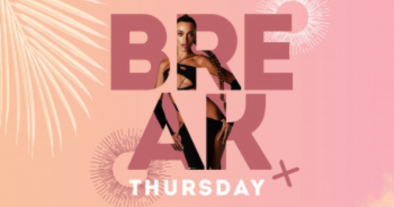 BREAK THURSDAY