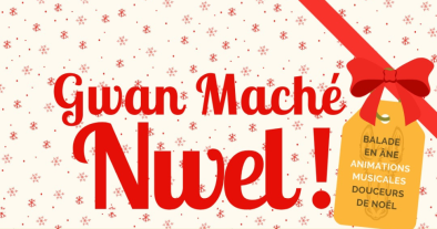 Gwan Maché  Nwel
