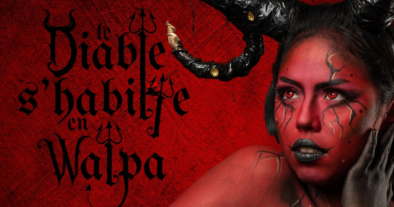 LE DIABLE S’HABILLE EN WALPA