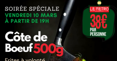 SOIRÉE CÔTE DE BŒUF AU MÉTRO