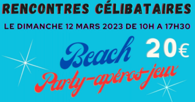 RENCONTRES CÉLIBATAIRES BEACH PARTY - APEROS-JEUX