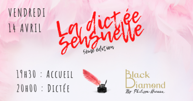 Prochaine Dictée sensuelle le vendredi 14 avril😍