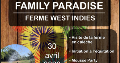 FAMILY PARADISE À LA FERME WEST-INDIES