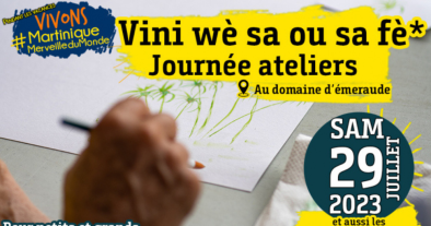 JOURNÉE ATELIERS PNRM VINI WÈ SA OU SA FÈ