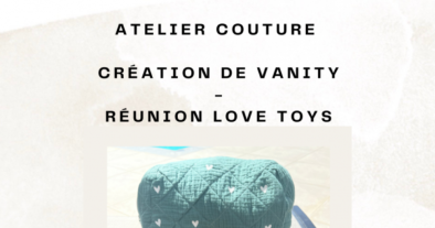 ATELIER COUTURE-RÉUNION LOVE TOYS