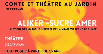 "ALIKER-SUCRE AMER" - CONTE ET THÉÂTRE AU JARDIN